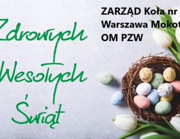 22.03.2023 Zapraszamy na spotkanie Wielkanocne Koła nr 3 Warszawa Mokotów